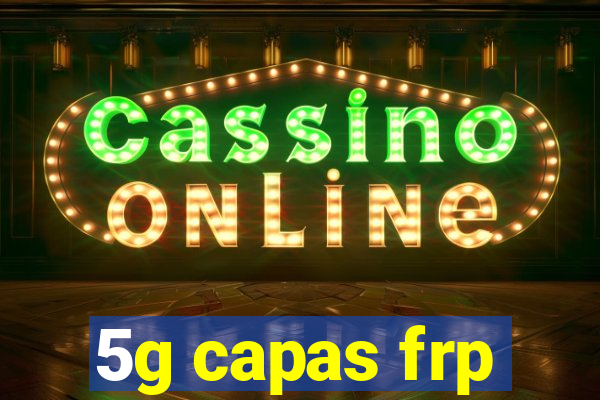 5g capas frp